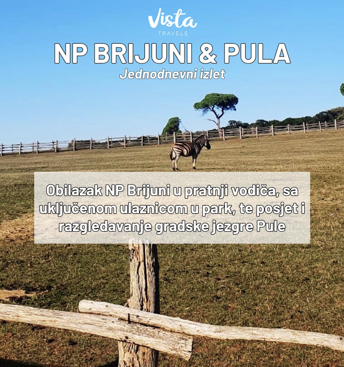 jednodvnevni izlet na Brijune i Pulu s Krka